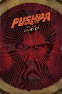 Pushpa: The Rise – Part 1